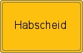 Ortsschild von Habscheid