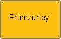 Ortsschild von Prümzurlay