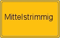 Ortsschild von Mittelstrimmig