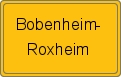 Ortsschild von Bobenheim-Roxheim