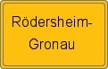 Ortsschild von Rödersheim-Gronau