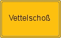 Ortsschild von Vettelschoß