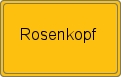 Ortsschild von Rosenkopf