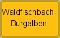 Ortsschild von Waldfischbach-Burgalben