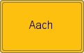 Ortsschild von Aach