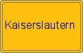 Ortsschild von Kaiserslautern
