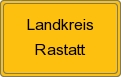 Ortsschild von Landkreis Rastatt