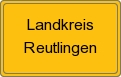Ortsschild von Landkreis Reutlingen