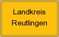 Ortsschild von Landkreis Reutlingen