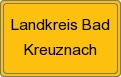 Ortsschild Landkreis Bad Kreuznach