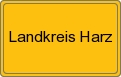 Ortsschild von Landkreis Harz