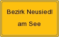 Ortsschild von Bezirk Neusiedl am See