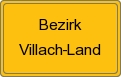 Ortsschild von Bezirk Villach-Land