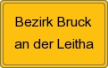 Ortsschild von Bezirk Bruck an der Leitha