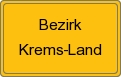 Ortsschild von Bezirk Krems-Land