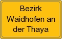 Ortsschild von Bezirk Waidhofen an der Thaya
