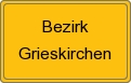 Ortsschild von Bezirk Grieskirchen
