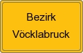 Ortsschild von Bezirk Vöcklabruck