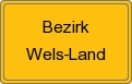 Ortsschild von Bezirk Wels-Land