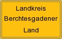 Ortsschild von Landkreis Berchtesgadener Land