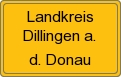 Ortsschild von Landkreis Dillingen a. d. Donau