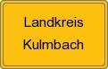 Ortsschild von Landkreis Kulmbach