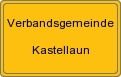 Ortsschild von Verbandsgemeinde Kastellaun