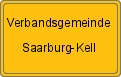 Ortsschild von Verbandsgemeinde Saarburg-Kell