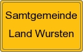 Ortsschild von Samtgemeinde Land Wursten