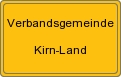 Ortsschild von Verbandsgemeinde Kirn-Land