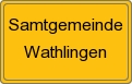 Ortsschild von Samtgemeinde Wathlingen