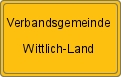 Ortsschild von Verbandsgemeinde Wittlich-Land