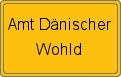 Ortsschild von Amt Dänischer Wohld