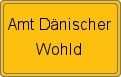 Ortsschild von Amt Dänischer Wohld