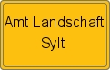 Ortsschild von Amt Landschaft Sylt