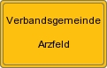 Ortsschild von Verbandsgemeinde Arzfeld