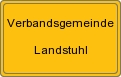 Ortsschild von Verbandsgemeinde Landstuhl