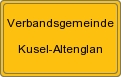 Ortsschild von Verbandsgemeinde Kusel-Altenglan